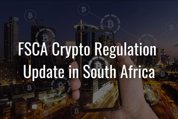 FSCA Crypto Regulation Update in SA